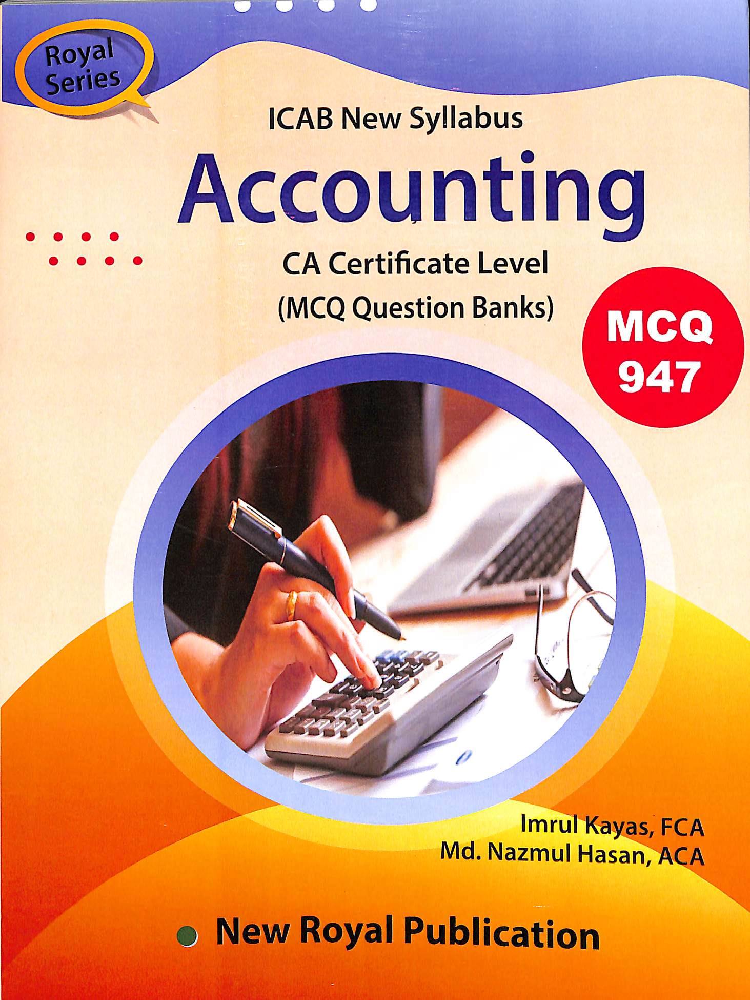 Accounting (CA Certificate Level – MCQ Question Bank)